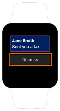 Dismiss - Fax cannot be viewed from an Apple Watch